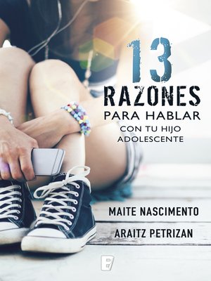 cover image of 13 razones para hablar con tu hijo adolescente